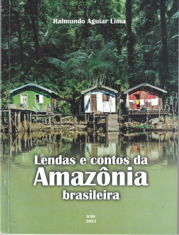 Lendas e contos da Amazônia brasileira 